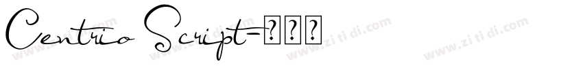 Centrio Script字体转换